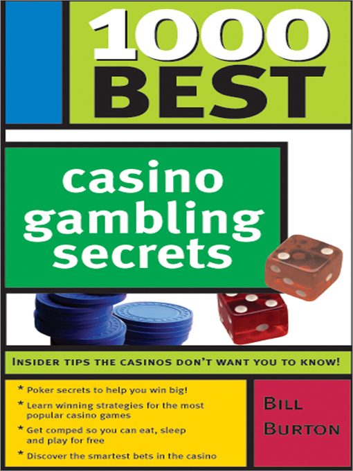 Title details for 1000 Best Casino Gambling Secrets by Bill Burton - Available